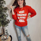 *NEW* Merry Christmas Ya Filthy Animal Sweatshirt